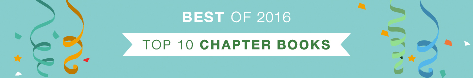 Best of 2016 - Top 10 Chapter Books & Junior Fiction